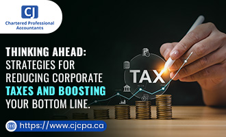 Thinking Ahead: Strategies for Reducing Corporate Taxes and Boosting Your Bottom Line - CJCPA