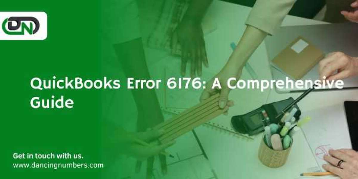 QuickBooks Error 6176: A Comprehensive Guide