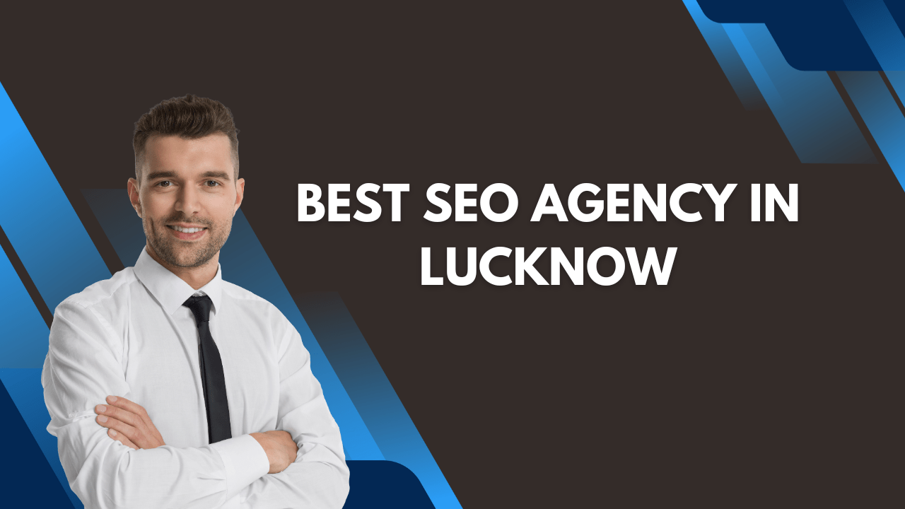 Best SEO Agency In Lucknow As Your 1st Step Towards An Improved Search Experience - Digital Marketng Company India
